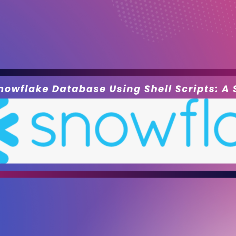 Connecting to a Snowflake Database Using Shell Scripts: A Step-by-Step Guide